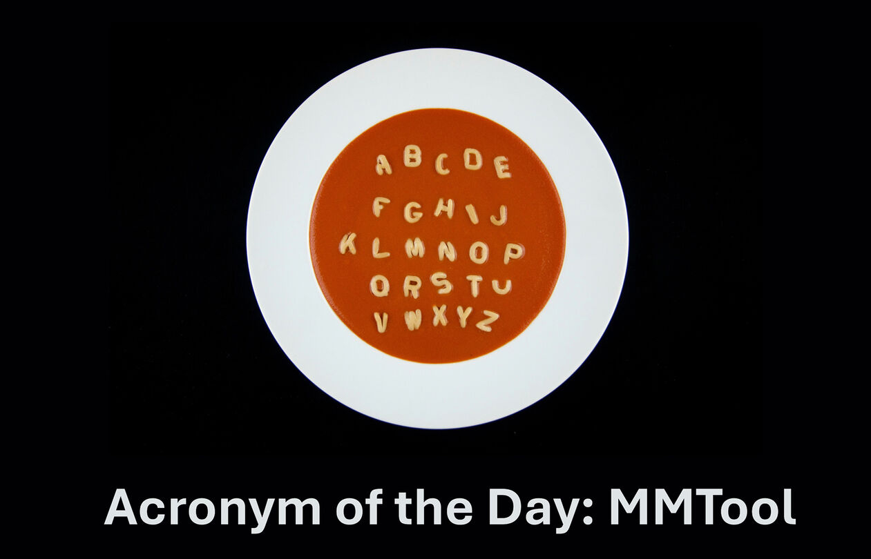 A plate of alphabet soup with letters arranged in a circular pattern, featuring the text "Acronym of the Day: MMTool" below.