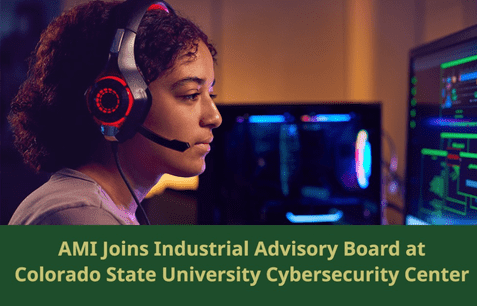 科罗拉多州优化版 300 A person wearing a headset is focused on a computer screen displaying cybersecurity data. Text at the bottom announces AMI's new role at CSU.