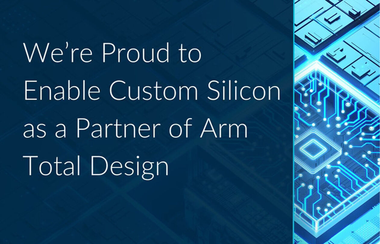 Text on a blue background promoting custom silicon as a partner of Arm Total Design, with a circuit board graphic.