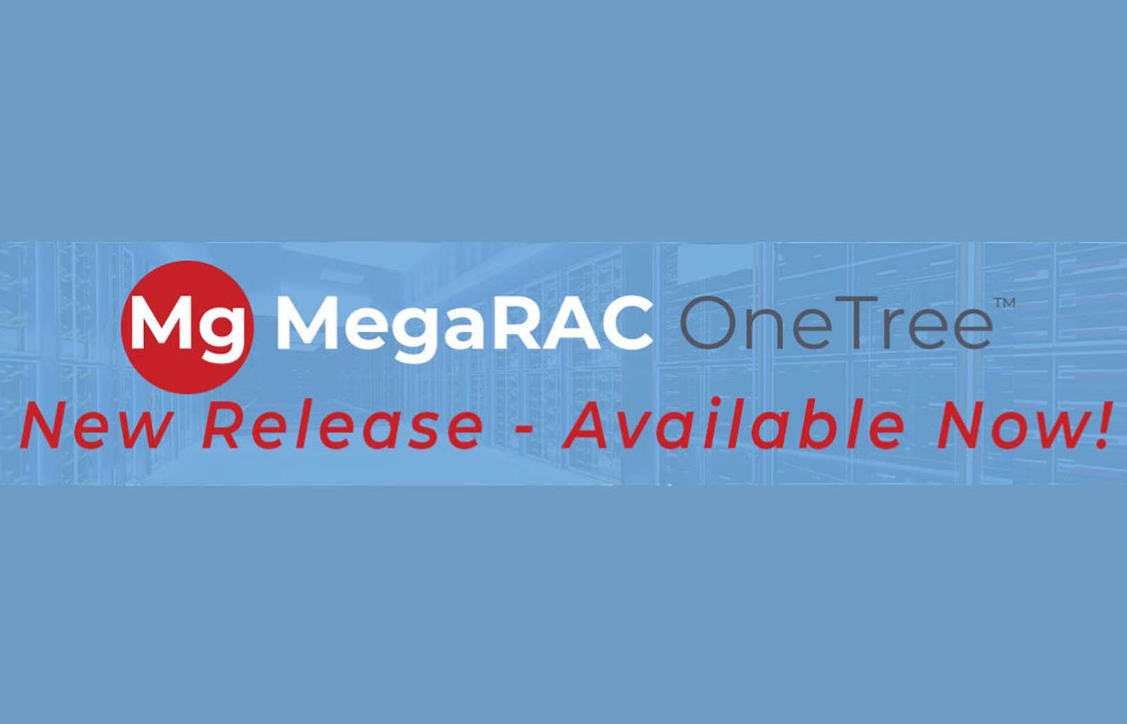 mega new2 Banner promoting the new release of MegaRAC OneTree, featuring a data center background.
